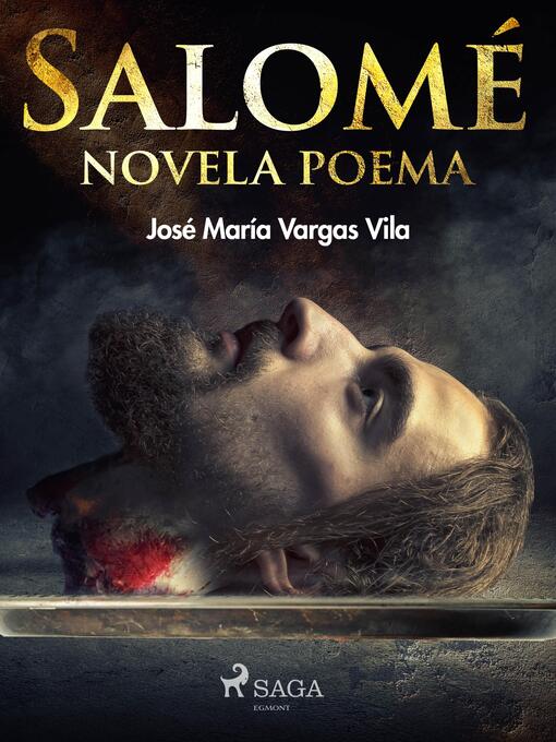 Title details for Salomé, novela poema by José María Vargas Vilas - Wait list